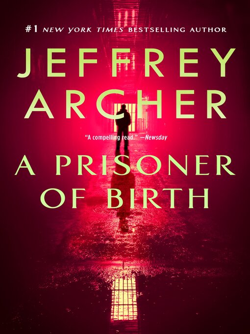 Title details for A Prisoner of Birth by Jeffrey Archer - Available